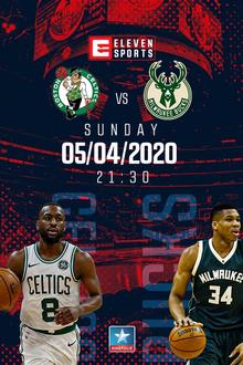 NBA: Milwaukee Bucks - Boston Celtics