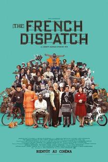 Ciné Breakfast: The French Dispatch The movie poster of Ciné Breakfast: The French Dispatch
