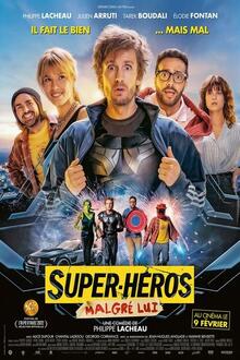Avant-Première: Super-Héros Malgré Lui