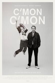 C'mon C'mon The movie poster of C'mon C'mon