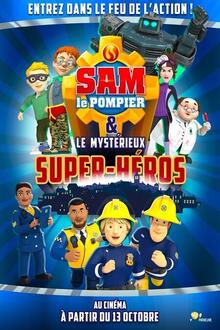 Sam Le Pompier & Le Mystérieux Super-Héros The movie poster of Sam Le Pompier & Le Mystérieux Super-Héros