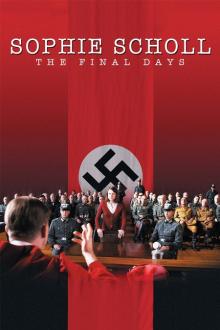 Sophie Scholl - Die letzten Tage