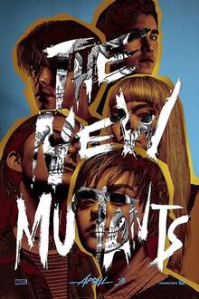 The New Mutants The movie poster of The New Mutants