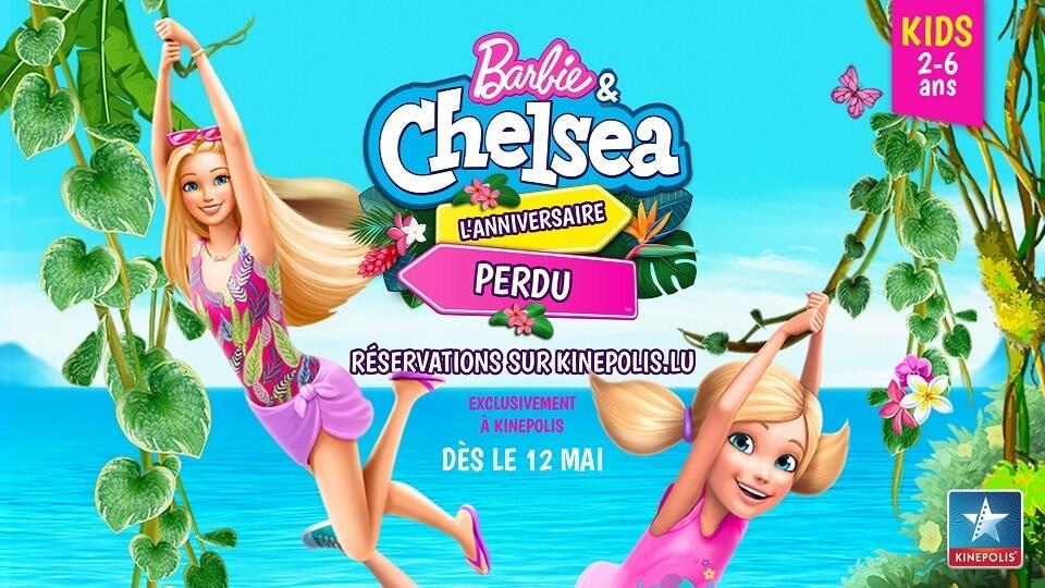 Kids Barbie Et Chelsea L Anniversaire Perdu Kinepolis Luxemburg