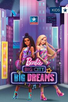 Kids: Barbie: Grande Ville, Grands Rêves