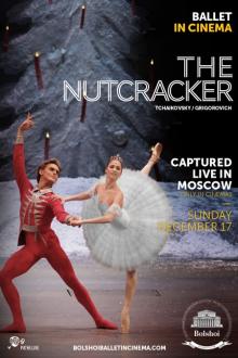 Ballet: Bolshoi 2017: The Nutcracker