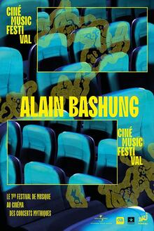 Concert: Cine Music Festival: Bashung