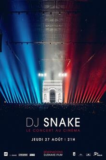 Concert: DJ Snake - Le Concert au Cinéma