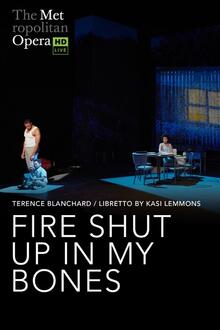 Opera Reprise 2021: Fire Shut Up in My Bones