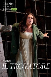 MET Summer Encores: Il Trovatore (2015)