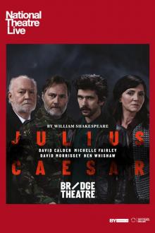 Theatre: NT Live: Julius Caesar