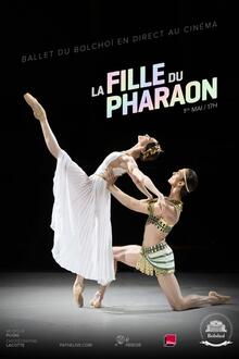 Ballet 2022: Bolshoi - La Fille du Pharaon