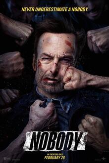 Nobody The movie poster of Nobody