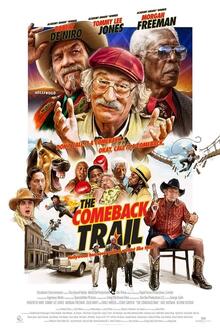The Comeback Trail The movie poster of The Comeback Trail