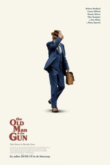 The Old Man and the Gun The movie poster of The Old Man and the Gun