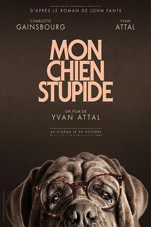 Mon chien stupide The movie poster of Mon chien stupide
