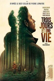 Trois jours et une vie The movie poster of Trois jours et une vie